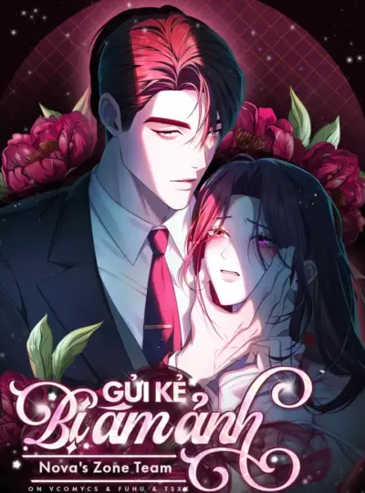 [18+] Gửi Kẻ Bị Ám Ảnh