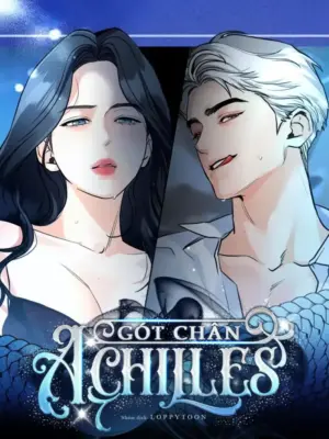Truyện Tranh [19+] Gót Chân Achilles