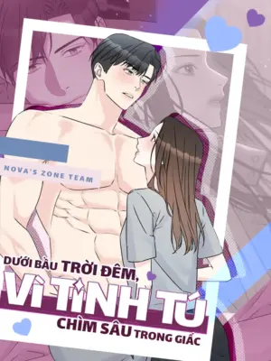 Truyện Tranh [18+] Dưới Bầu Trời Đêm, Vì Tinh Tú Chìm Sâu Trong Giấc