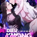 [18+] Điều Không Nên