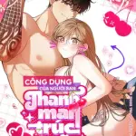 Truyện Tranh Công Dụng Của Người Bạn Thanh Mai Trúc Mã – Chap 17